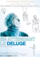 plakat filmu En attendant le déluge