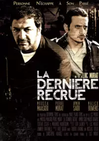 Plakat filmu La Dernière recrue
