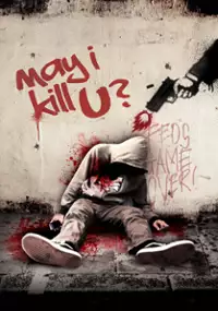 Plakat filmu May I Kill U?