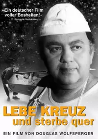 Plakat filmu Lebe kreuz und sterbe quer