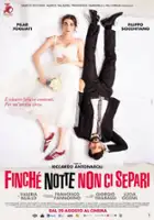plakat filmu Finch&eacute; notte non ci separi