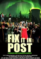 plakat filmu Fix It in Post