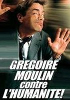 plakat filmu Gregoir Moulin przeciw ludzkości