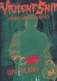 Plakat filmu Violent Shit
