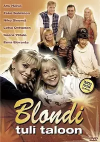 Plakat serialu Blondi tuli taloon