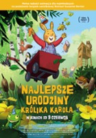 plakat filmu Najlepsze urodziny Królika Karola