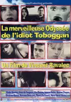 plakat filmu La Merveilleuse odyssée de l'idiot Toboggan