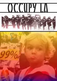 Plakat filmu Occupy Los Angeles