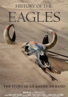 plakat filmu The Eagles: historia legendy
