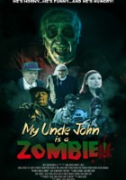 plakat filmu My Uncle John Is a Zombie!