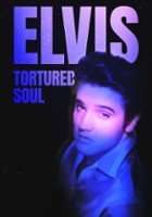 plakat filmu Elvis: Tortured Soul