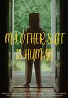 My Other Suit is Human