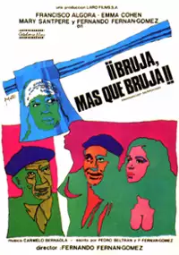 Plakat filmu Bruja, más que bruja