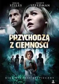 Plakat filmu Przychodzą z ciemności