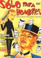 plakat filmu Sólo para hombres