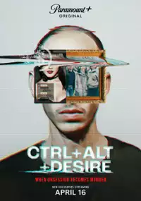 Plakat serialu Ctrl+Alt+Desire