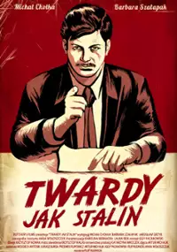 Plakat filmu Twardy jak Stalin
