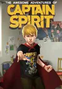 Plakat gry The Awesome Adventures of Captain Spirit