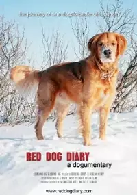 Plakat filmu Red Dog Diary: A Dogumentary