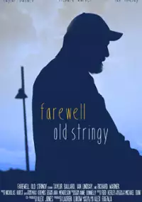 Plakat filmu Farewell Old Stringy