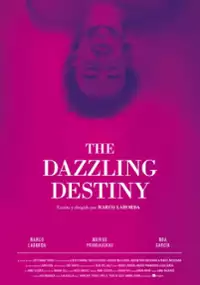 Plakat filmu The Dazzling Destiny