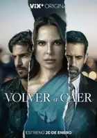 plakat - Volver a Caer (2023)