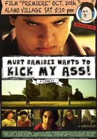 Plakat filmu Murt Ramirez Wants to Kick My Ass
