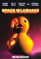 plakat filmu Space Milkshake