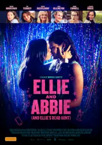 Plakat filmu Ellie & Abbie (& Ellie's Dead Aunt)