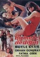 plakat filmu Hizmetçi dedigin böyle olur