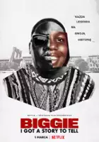 plakat filmu Biggie: I Got a Story to Tell