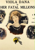 plakat filmu Her Fatal Millions