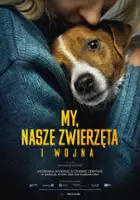 plakat filmu My, nasze zwierzęta i wojna