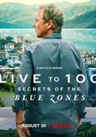 plakat filmu Żyć 100 lat: Tajemnice niebieskich stref