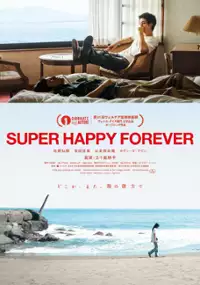 Plakat filmu Super Happy Forever