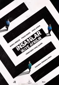 Plakat filmu İnsanlar İkiye Ayrılır