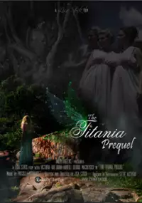 Plakat filmu The Titania Prequel