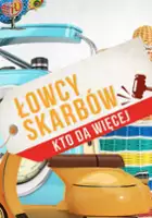 Martyna Kupczyk / Łowcy skarb&oacute;w. Kto da więcej