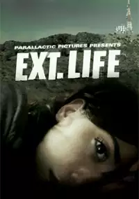 Plakat filmu Ext. Life