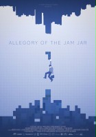 plakat filmu Allegory of the Jam Jar