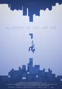 Plakat filmu Allegory of the Jam Jar
