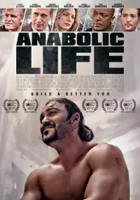 Plakat filmu Anabolic Life