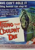 plakat filmu The Thing That Couldn't Die