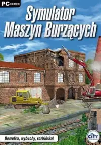 Plakat gry Symulator maszyn burzących