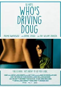 Plakat filmu Who's Driving Doug