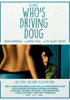 plakat filmu Who's Driving Doug