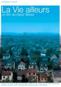 Plakat filmu La Vie ailleurs