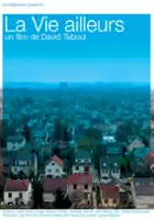 plakat filmuLa Vie ailleurs