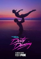plakat filmu The Real Dirty Dancing