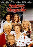 plakat filmu Stalowe magnolie